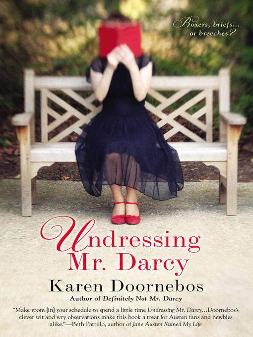 Title details for Undressing Mr. Darcy by Karen Doornebos - Available